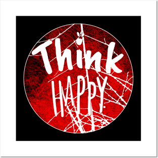 Think Happy Posters and Art